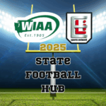 WIAA State Semifinal and Championship Football Hub