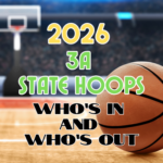 State Hoops 3A Who’s In and Who’s Out?