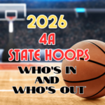 State Hoops 4A Who’s In and Who’s Out?